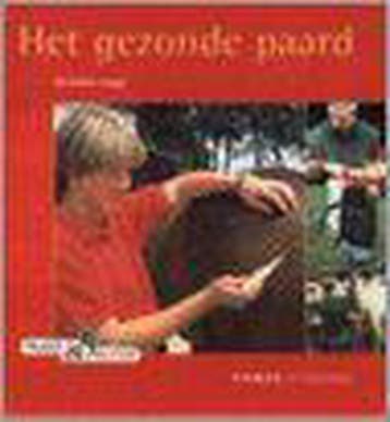 Het gezonde paard / Paard & ruiter 9789058771100 Chr. Lange, Verzenden, Gelezen, Chr. Lange