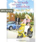 In het web van een loverboy / Citerreeks 9789059770706, Verzenden, Gelezen, J.F. van der Poel