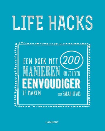Life hacks 9789401425353 Sarah Devos, Verzenden, Zo goed als nieuw, Sarah Devos