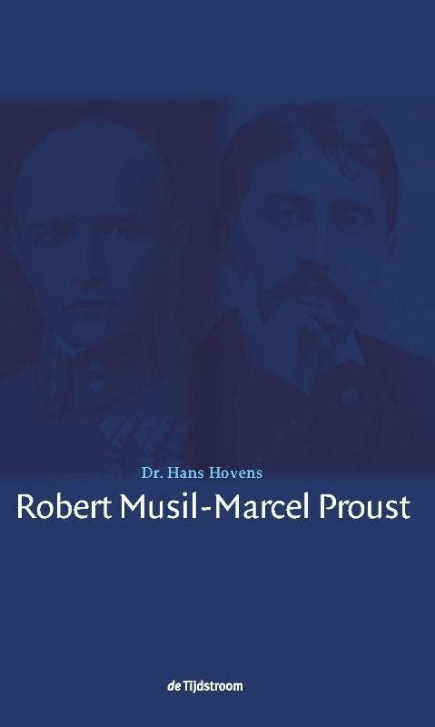 Robert Musil, Marcel Proust 9789058982322 Hans Hovens, Boeken, Wetenschap, Zo goed als nieuw, Verzenden