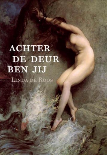 Achter de deur ben jij 9789492421364 Linda de Roos, Verzenden, Linda de Roos