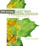 Last van Vergetelijkheid 9789402168884 Tineke van Sleen, Verzenden, Zo goed als nieuw, Tineke van Sleen