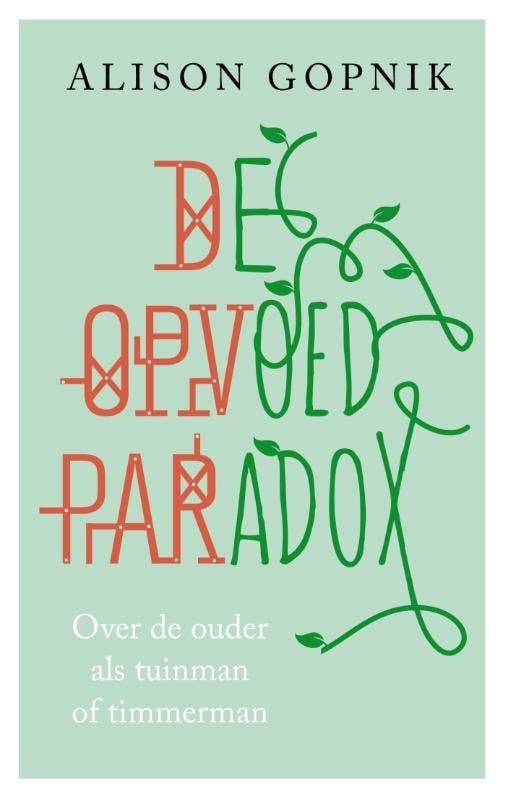 De opvoedparadox 9789057123139 Alison Gopnik, Boeken, Psychologie, Zo goed als nieuw, Verzenden