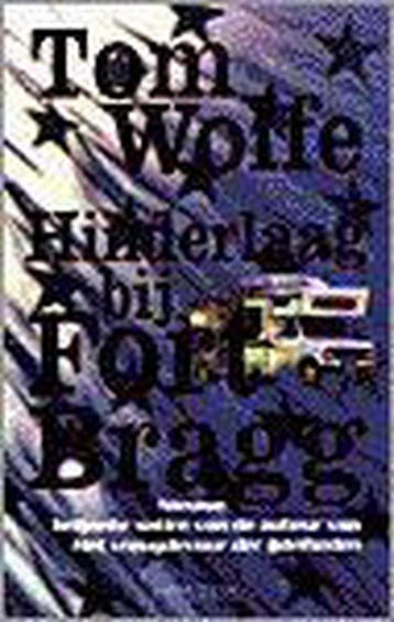 Hinderlaag bij Fort Bragg 9789053336502 T. Wolfe, Verzenden, Gelezen, T. Wolfe