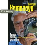 Tussen twee werelden 9789463105255 Georges Kamanayo, Verzenden, Georges Kamanayo