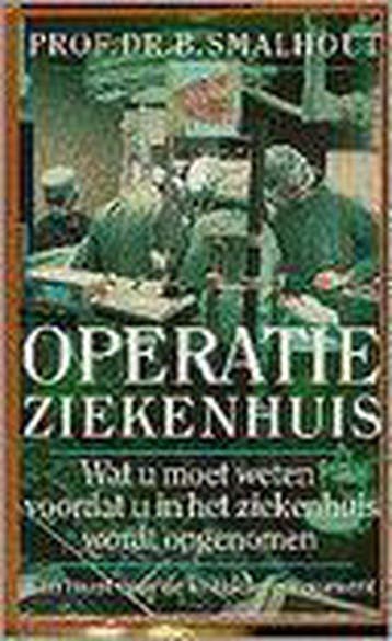 Operatie ziekenhuis - Smalhout, Boeken, Verzenden, Nieuw