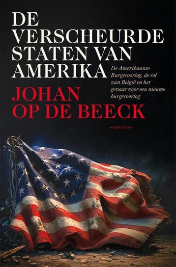 De verscheurde Staten van Amerika 9789464104530, Boeken, Geschiedenis | Wereld, Verzenden, Zo goed als nieuw, Johan Op de Beeck