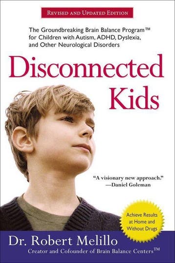 Disconnected Kids 9780399172441 Dr. Robert Melillo, Verzenden, Gelezen, Dr. Robert Melillo