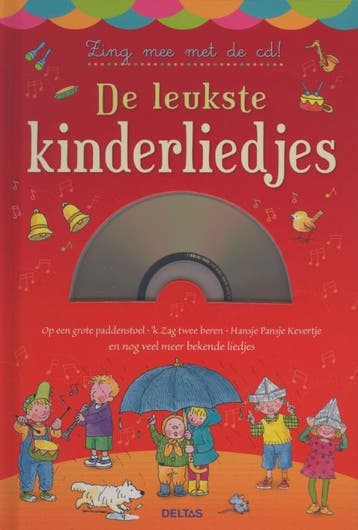 De leukste kinderliedjes - Zing mee met de cd! 9789044732405, Verzenden, Gelezen