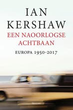 Een naoorlogse achtbaan 9789000346981 Ian Kershaw, Verzenden, Gelezen, Ian Kershaw