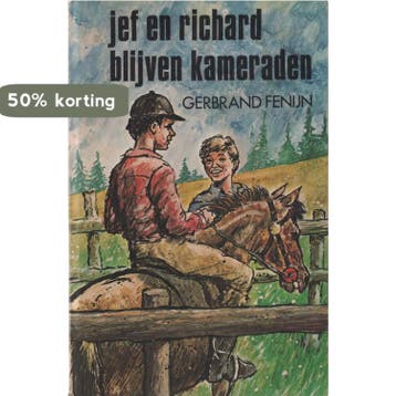 Jef en Richard blijven kameraden 9789060154175 Fenyn, Verzenden, Fenyn