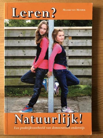 Leren? Natuurlijk! 9789078603047 M. van Mourik, Boeken, Verzenden, Zo goed als nieuw, M. van Mourik