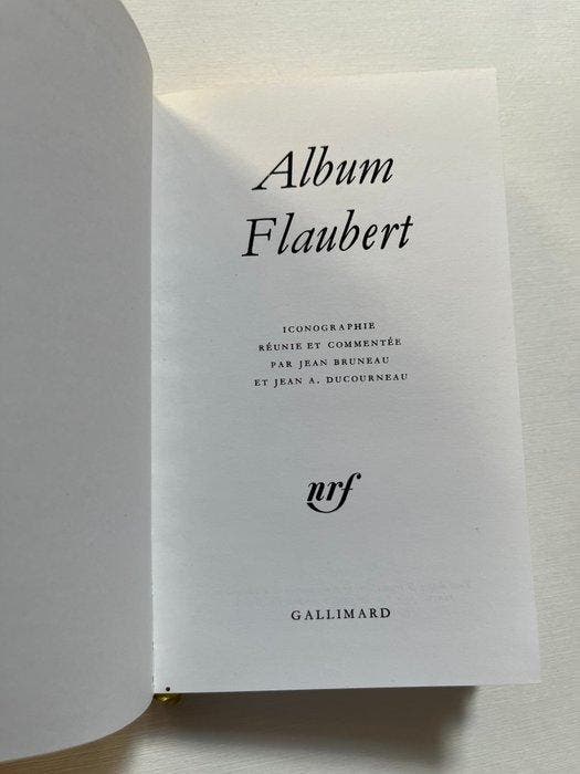Bruneau et Ducourneau, Lacouture, - Album Flaubert, album, Antiek en Kunst, Antiek | Boeken en Manuscripten