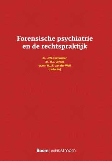 Forensische Psychiatrie En De Rechtspraktijk | Nieuw, Verzenden, Nieuw, Ko Hummelen-Robbert-Jan Verkes-Michiel van der Wolf