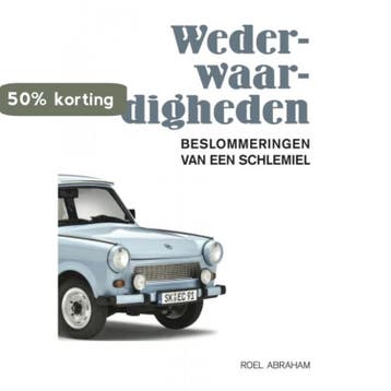 Wederwaardigheden / 2006-2015 9789402139679 Roel Abraham, Verzenden, Zo goed als nieuw, Roel Abraham