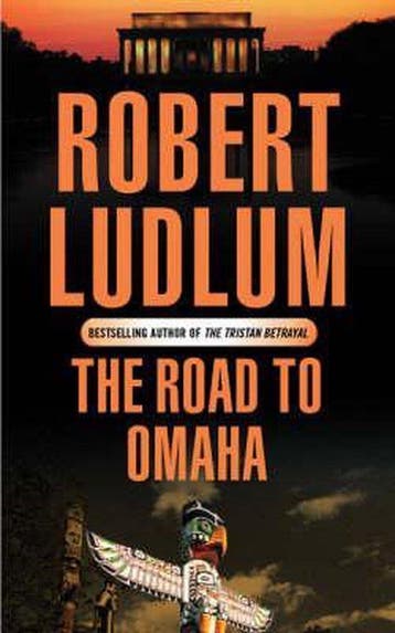 The Road to Omaha 9780752858487 Robert Ludlum, Verzenden, Robert Ludlum