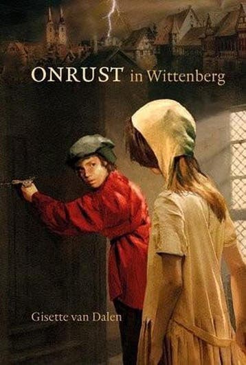 Onrust in wittenberg 9789033128516 Gisette van Dalen, Verzenden, Zo goed als nieuw, Gisette van Dalen