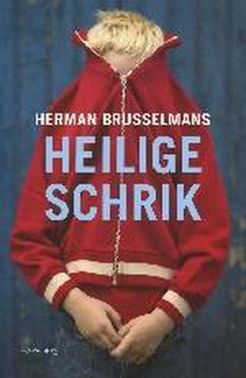Heilige schrik 9789044605129 Herman Brusselmans, Verzenden, Herman Brusselmans