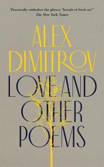 Love and Other Poems 9781472157188 Alex Dimitrov, Verzenden, Gelezen, Alex Dimitrov