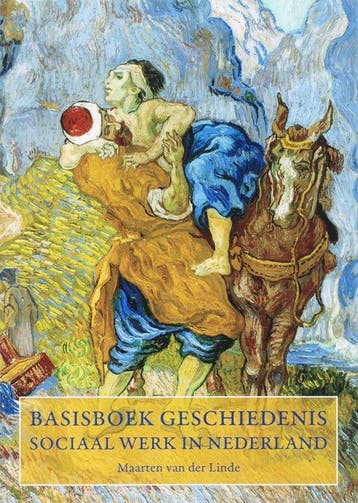 Basisboek geschiedenis Sociaal Werk in Nederland, Boeken, Verzenden, Nieuw