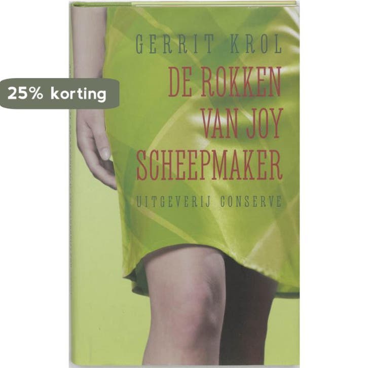 De rokken van Joy Scheepmaker 9789054291985 Gerrit Krol, Livres, Romans, Envoi