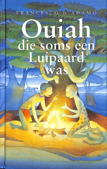 Ouiah die soms een luipaard was 9789054615378 D Adamo, Verzenden, D' Adamo