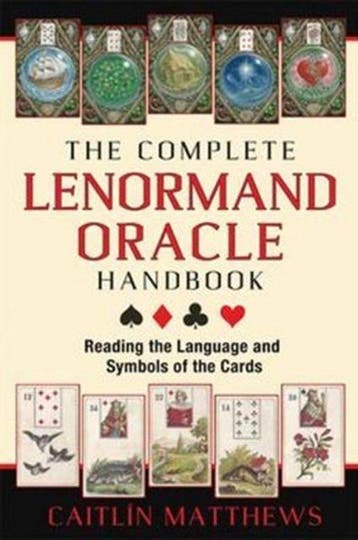 The Complete Lenormand Oracle Handbook 9781620553251, Verzenden, Gelezen, Caitlín Matthews