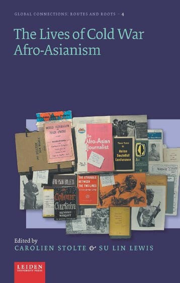 The Lives Of Cold War Afro-Asianism |  | Nieuw, Verzenden, Nieuw