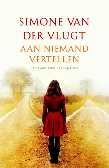 Aan niemand vertellen 9789041425041 Simone van der Vlugt, Verzenden, Simone van der Vlugt
