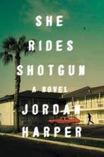 She Rides Shotgun 9780062394408 Jordan Harper, Verzenden, Gelezen, Jordan Harper