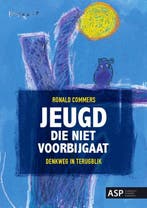 Jeugd die niet voorbijgaat 9789054879367 Ronald Commers, Verzenden, Zo goed als nieuw, Ronald Commers
