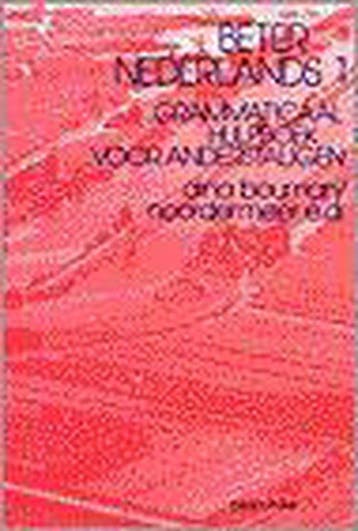 Beter nederlands 9789062837762 Dina Bouman-Noordermeer, Verzenden, Dina Bouman-Noordermeer