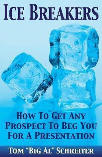 Ice Breakers 9781892366160 Tom Big Al Schreiter, Verzenden, Tom Big Al Schreiter