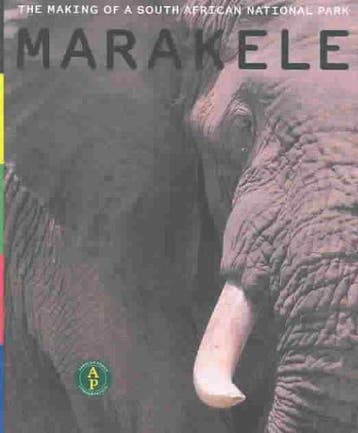 Marakele - The Making Of A South African National Park, Verzenden, Andy Rouse