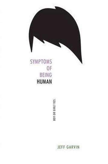 Symptoms of Being Human 9780062382863 Jeff Garvin, Boeken, Verzenden, Zo goed als nieuw, Jeff Garvin