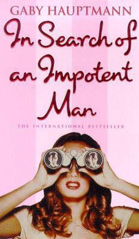 In Search of an Impotent Man 9781860495540 Gaby Hauptmann, Livres, Langue | Anglais, Envoi