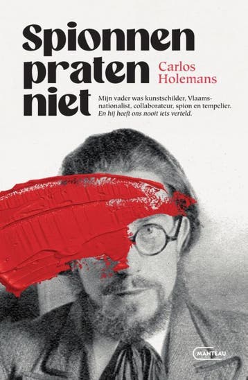 Spionnen praten niet 9789022341162 Carlos Holemans, Verzenden, Carlos Holemans