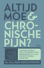 Altijd moe &amp; chronische pijn? - Kris Van Kerckhoven - 97, Verzenden, Nieuw