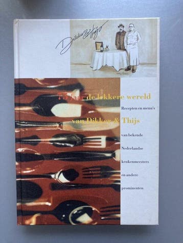 75 jaar de lekkere wereld van Dikker & Thijs 9789072718204, Verzenden, Gelezen, Fon Zwart (red.)