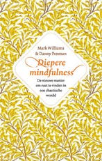 Diepere mindfulness 9789057125942 Mark Williams, Verzenden, Gelezen, Mark Williams