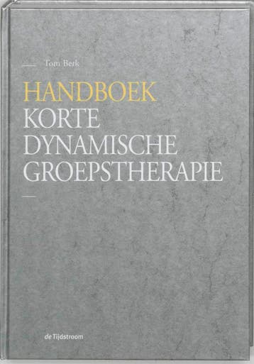 Handboek korte dynamische groepstherapie 9789058980557, Boeken, Verzenden, Gelezen, T. Berk