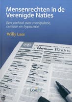 Mensenrechten in de Verenigde Naties 9789044128260, Verzenden, Zo goed als nieuw, Willy Laes