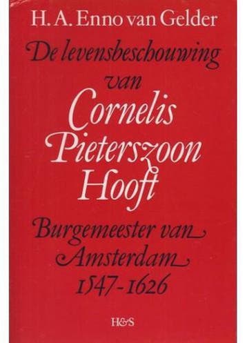 De levensbeschouwing van Cornelis Pieterszoon Hooft,, Boeken, Verzenden, Gelezen, Enno Gelder