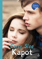 Kapot 9789463241434 Carry Slee, Verzenden, Zo goed als nieuw, Carry Slee
