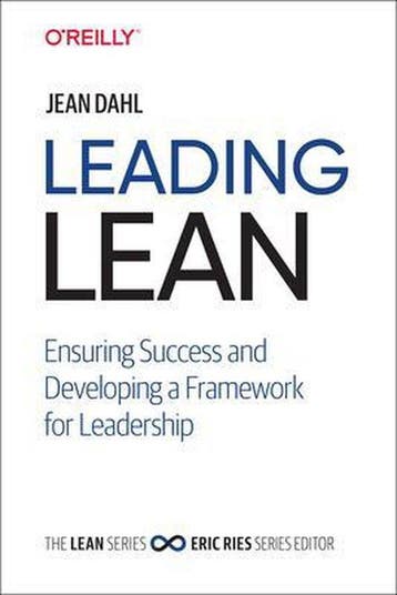 Leading Lean Ensuring Success and Developing a Framework for, Verzenden, Jean Dahl