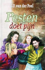 Pesten doet pijn 9789061409861 J. van de Poel, Verzenden, J. van de Poel