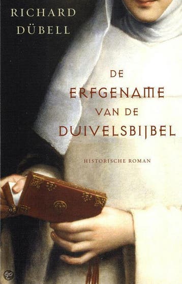 De erfgename van de Duivelsbijbel 9789026147395, Boeken, Verzenden, Zo goed als nieuw, Richard Dübell