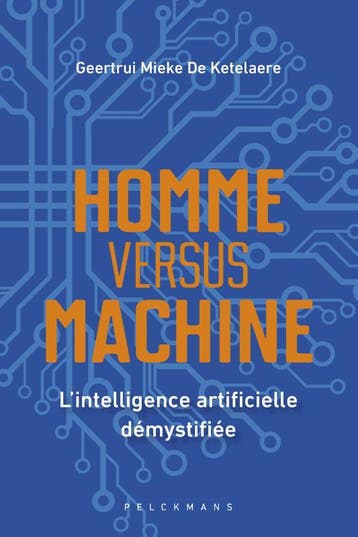 Homme Versus Machine | Geertrui Mieke Ketelaere | Nieuw, Verzenden, Nieuw, Geertrui Mieke Ketelaere