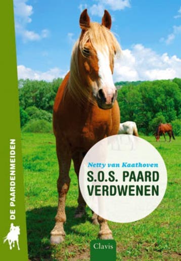 S.O.S. paard verdwenen / De paardenmeiden / 1 9789044814187, Verzenden, Netty van Kaathoven