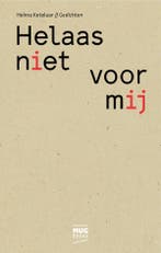Helaas niet voor mij 9789082986594 Helma Ketelaar, Boeken, Verzenden, Gelezen, Helma Ketelaar